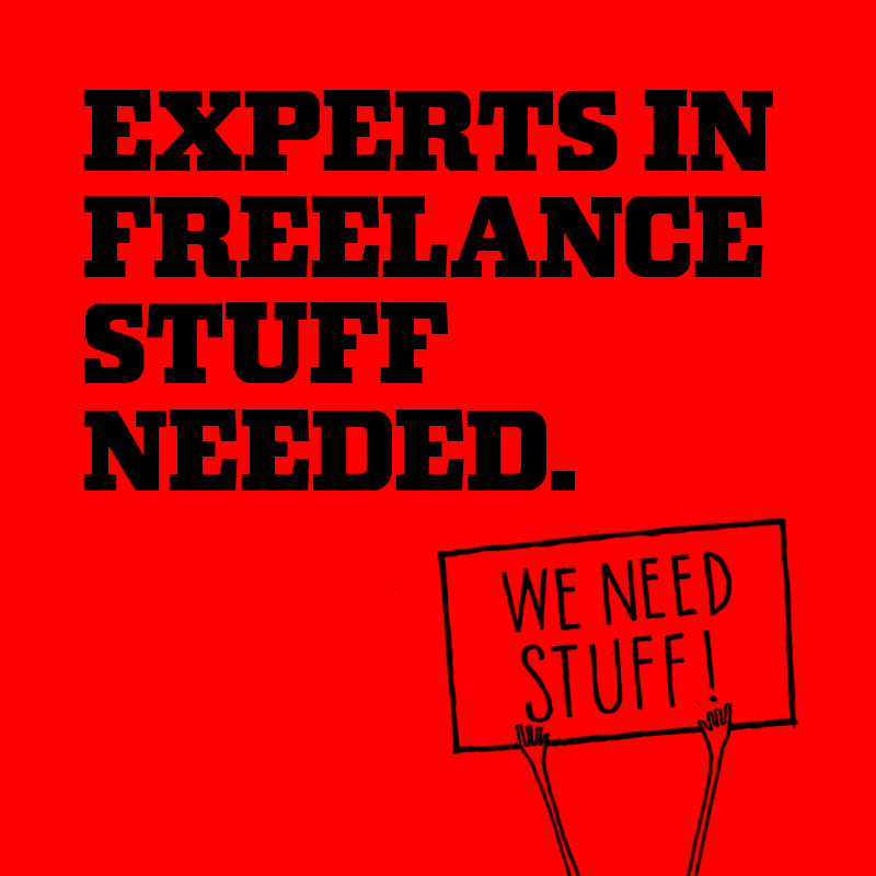 Experts in freelance stuff needed